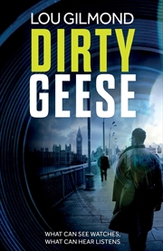 Buy Dirty Geese: The Gripping Ai Political Thriller Of 2023 (A Kanha And Colbey Thriller Book 1) (Kanha
