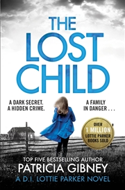 Buy The Lost Child (Detective Lottie Parker)