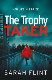 Buy The Trophy Taker (2) (Dc Charlotte Stafford Series)