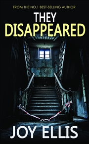 Buy They Disappeared A Gripping Crime Thriller Full Of Stunning Twists (Jackman & Evans Book 7)