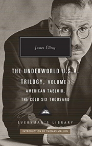 Buy American Tabloid And The Cold Six Thousand: Underworld U.S.A. Trilogy Vol.1 (Everyman'S Library Clas