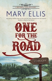 Buy One For The Road (A Bourbon Tour Mystery, 1)