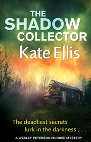 Buy The Shadow Collector (The Wesley Peterson Murder Mysteries)