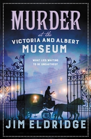 Buy Murder At The Victoria And Albert Museum (Museum Mysteries, 8)