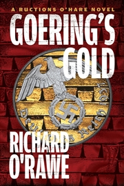 Buy Goering'S Gold (A Ructions O'Hare Novel)