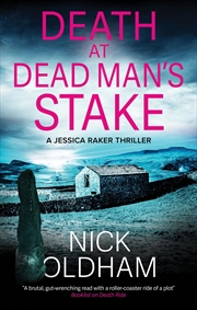 Buy Death At Dead Man'S Stake (A Jessica Raker Thriller, 1)