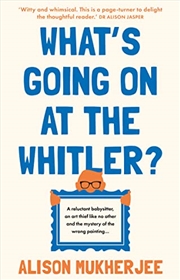 Buy What'S Going On At The Whitler?