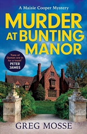 Buy Murder At Bunting Manor: A Quintessentially British And Completely Addictive Cosy Crime Murder Myste