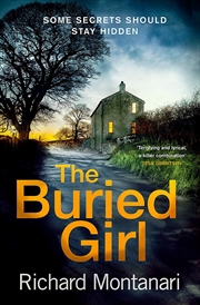 Buy The Buried Girl: The Most Chilling Psychological Thriller You'Ll Read All Year