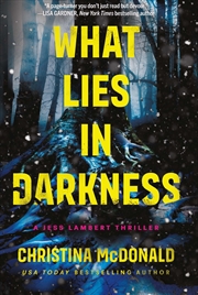 Buy What Lies In Darkness (Jess Lambert)