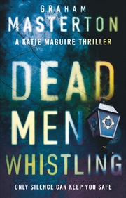 Buy Dead Men Whistling (9) (Katie Maguire)