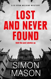 Buy Lost And Never Found (Di Wilkins Mysteries)