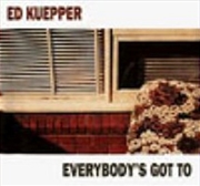 Buy Everybodys Got To