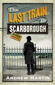 Buy The Last Train To Scarborough (Jim Stringer)