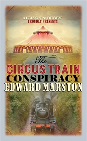 Buy The Circus Train Conspiracy (Railway Detective, 14)