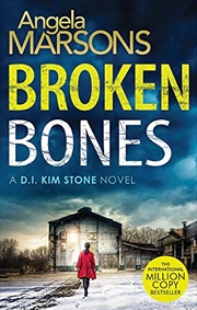 Buy Broken Bones: A Gripping Serial Killer Thriller (Detective Kim Stone)
