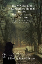 Buy The Mx Book Of New Sherlock Holmes Stories - Part Ix: 2018 Annual (1879-1895) (Mx Book Of New Sherlo