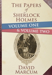 Buy The Papers Of Sherlock Holmes Volume 1 And 2 Hardback Edition