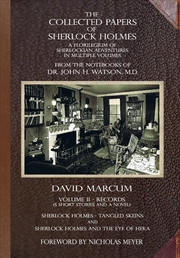 Buy The Collected Papers Of Sherlock Holmes - Volume 2: A Florilegium Of Sherlockian Adventures In Multi