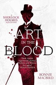 Buy Art In The Blood (A Sherlock Holmes Adventure) (Book 1)