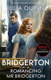 Buy Bridgerton: Romancing Mr Bridgerton: Tie-In For Penelope And Colin'S Story - The Inspiration For Bri