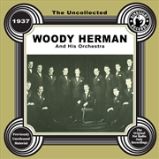 Buy Uncollected: Woody Herman And