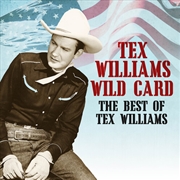 Buy Wild Card - The Best Of Tex Wi