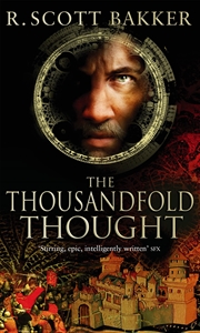 Buy The Thousandfold Thought: Book 3 Of The Prince Of Nothing