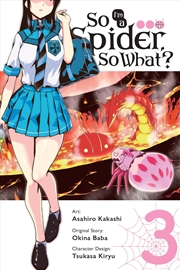 Buy So I'M A Spider, So What?, Vol. 3 (Manga) (So I'M A Spider, So What? (Manga), 3)