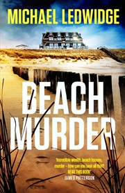 Buy Beach Murder: 'Incredible Wealth, Beach Houses, Murder...Read This Book!' James Patterson