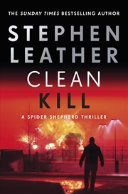 Buy Clean Kill (The Spider Shepherd Thrillers)