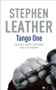 Buy Tango One (Stephen Leather Thrillers)