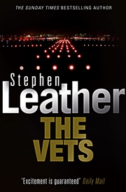 Buy The Vets (Stephen Leather Thrillers)