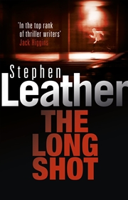 Buy The Long Shot (Stephen Leather Thrillers)
