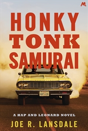 Buy Honky Tonk Samurai: Hap And Leonard Book 9 (Hap And Leonard Thrillers)