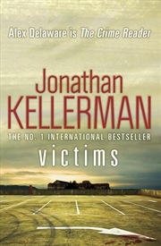 Buy Victims (Alex Delaware Series, Book 27): An Unforgettable, Macabre Psychological Thriller
