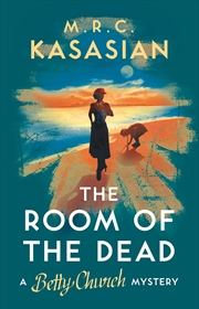 Buy The Room Of The Dead (2) (A Betty Church Mystery)