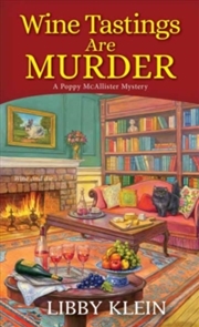 Buy Wine Tastings Are Murder (A Poppy Mcallister Mystery)