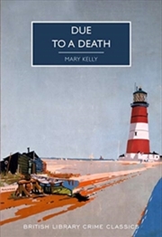 Buy Due To A Death (British Library Crime Classics): 90