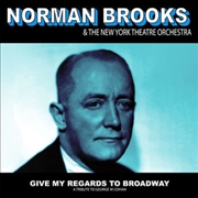 Buy Give My Regards to Broadway: A Tribute to George M Cohan