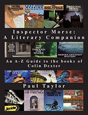 Buy Inspector Morse: A Literary Companion