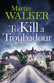 Buy To Kill A Troubadour