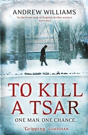 Buy To Kill A Tsar