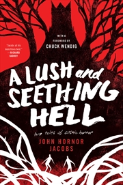 Buy Lush & Seething Hell Two Tales Of Cosmic