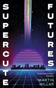 Buy Supercute Futures