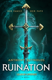 Buy Ruination A League Of Legends Novel