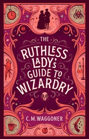 Buy Ruthless Ladys Guide To Wizardry