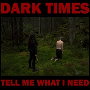 Buy Tell Me What I Need