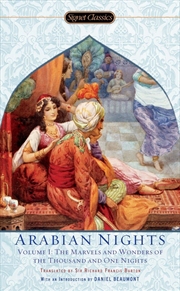 Buy The Arabian Nights, Volume I: The Marvels And Wonders Of The Thousand And One Nights