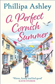 Buy A Perfect Cornish Summer: The Perfect Summer Read From The Bestselling Queen Of Cornish Romance Book